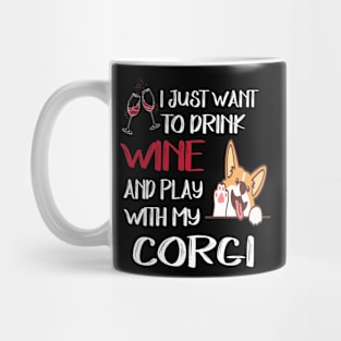 I Want Just Want To Drink Wine (75) Mug